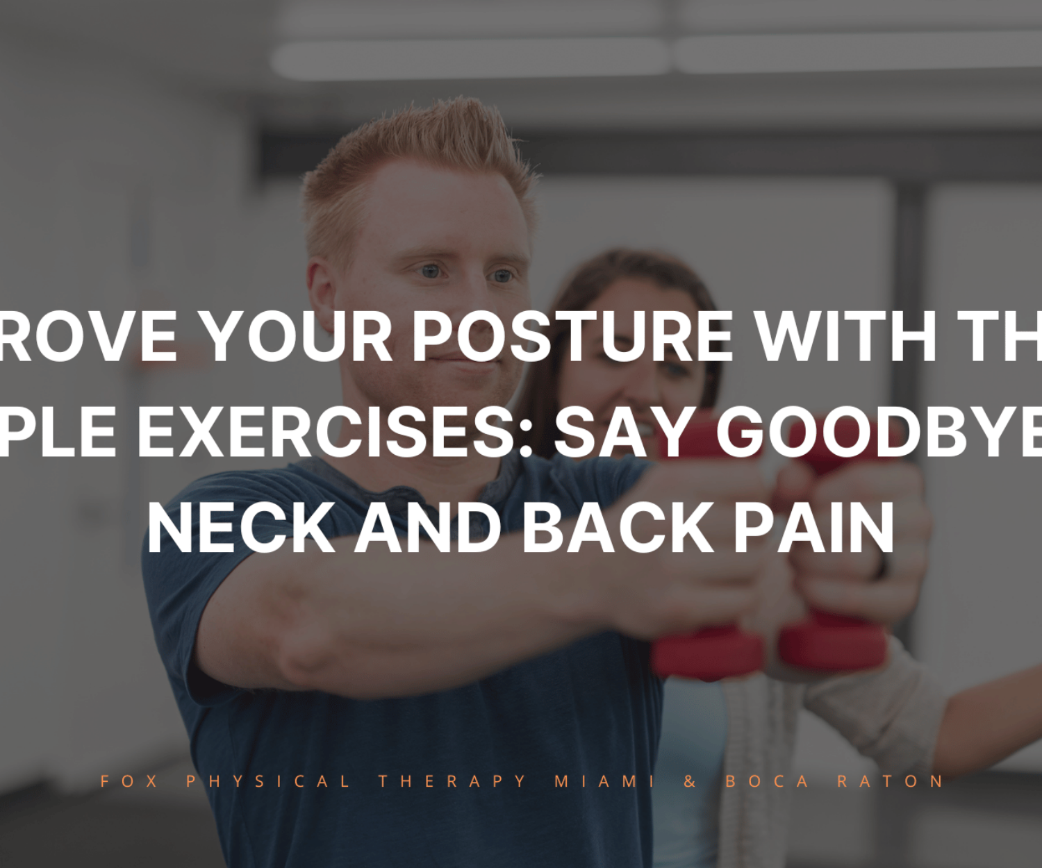 Improve Your Posture Exercise Tips